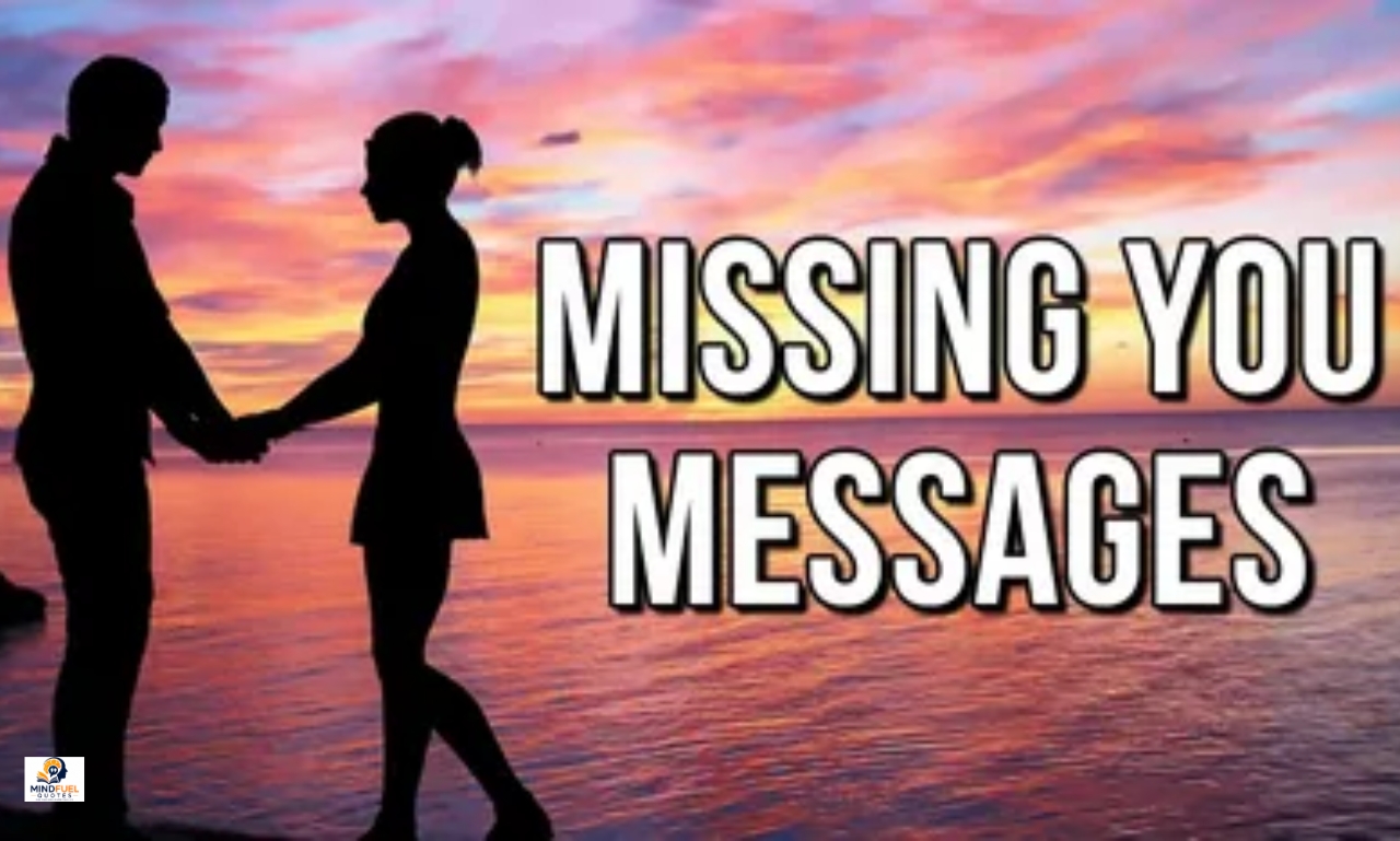 90+Romantic Missing You Messages for Someone Special